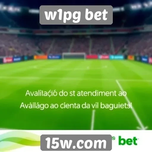 Atendimento ao cliente do w1pg bet avaliado